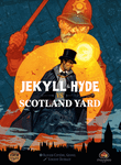 Jekyll & Hyde vs Scotland Yard